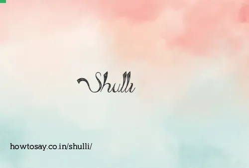 Shulli