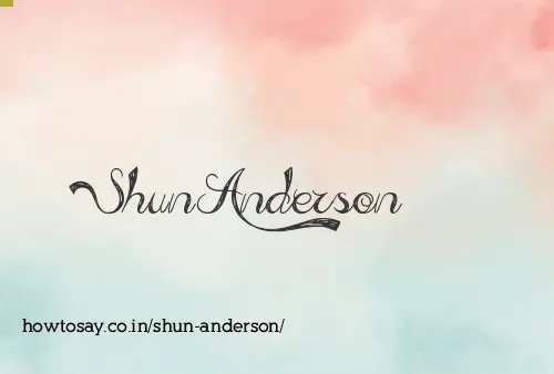 Shun Anderson