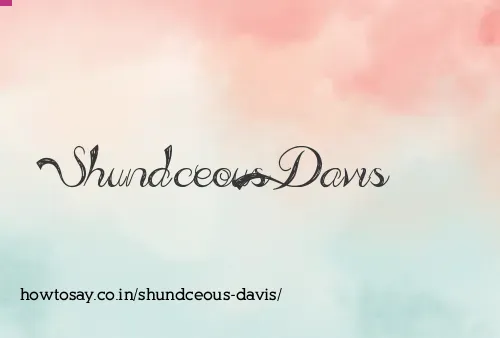 Shundceous Davis