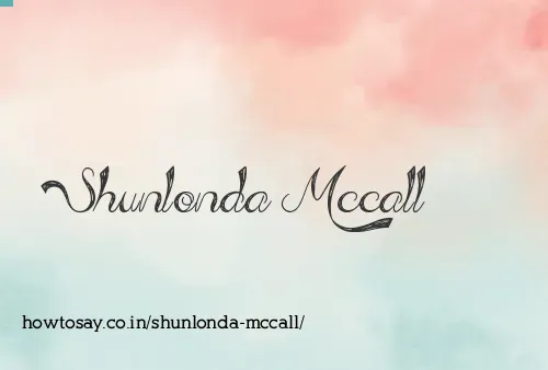 Shunlonda Mccall