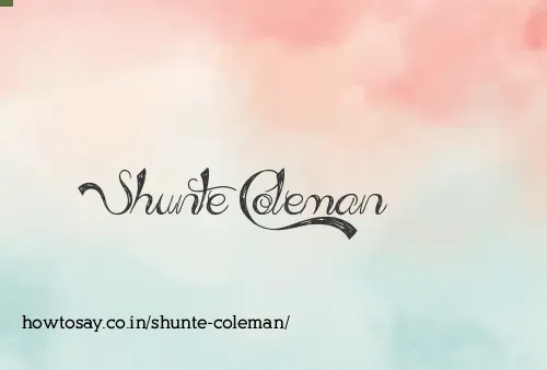 Shunte Coleman