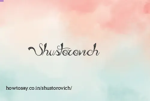Shustorovich