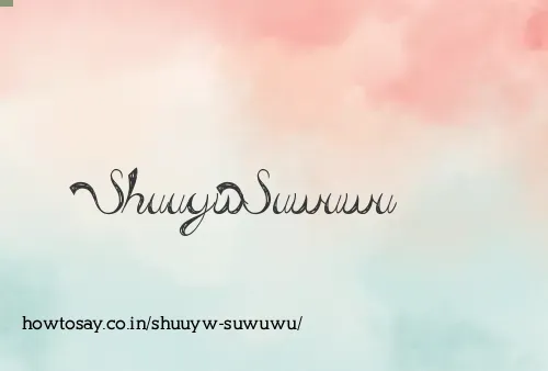 Shuuyw Suwuwu
