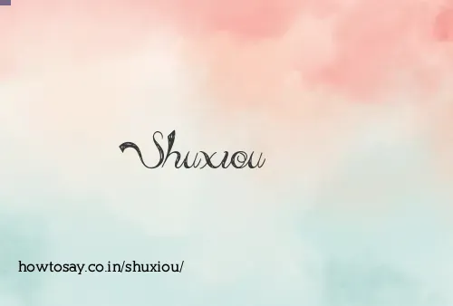 Shuxiou