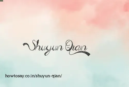 Shuyun Qian