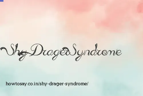 Shy Drager Syndrome