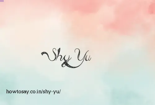 Shy Yu