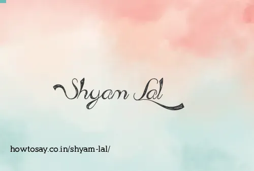 Shyam Lal