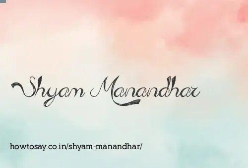 Shyam Manandhar