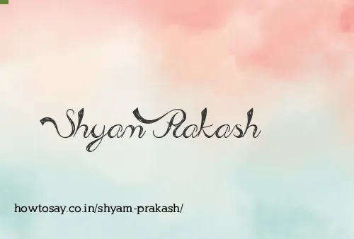 Shyam Prakash