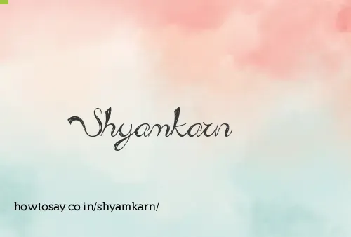 Shyamkarn