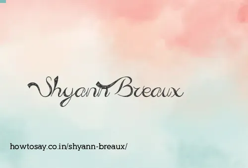 Shyann Breaux