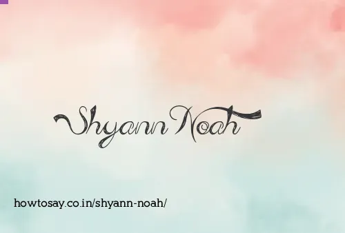 Shyann Noah