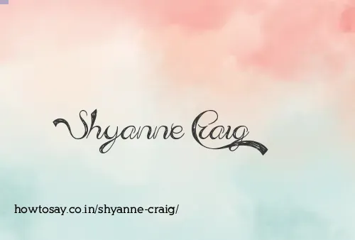 Shyanne Craig
