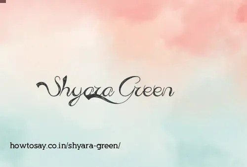 Shyara Green