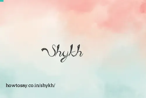 Shykh