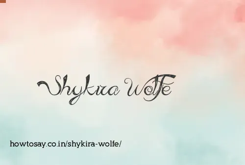 Shykira Wolfe
