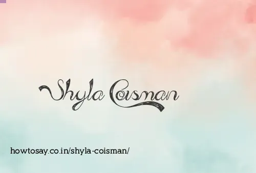 Shyla Coisman