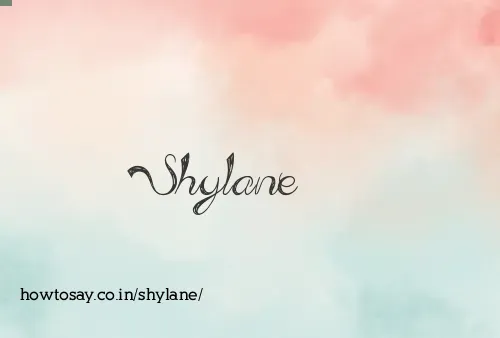Shylane