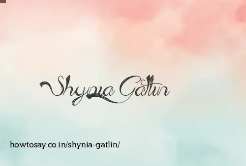 Shynia Gatlin