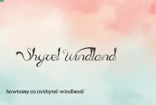 Shyrel Windland