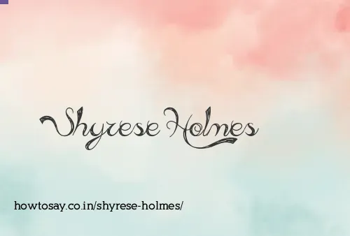 Shyrese Holmes