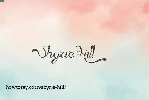 Shyrie Hill