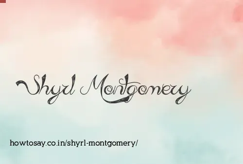 Shyrl Montgomery