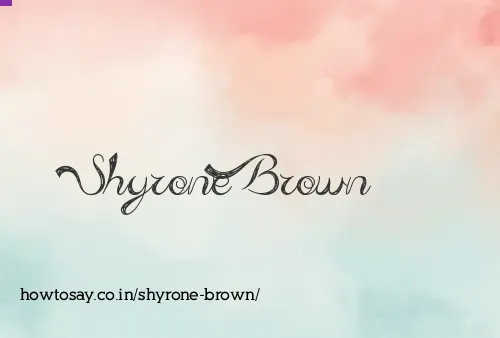 Shyrone Brown