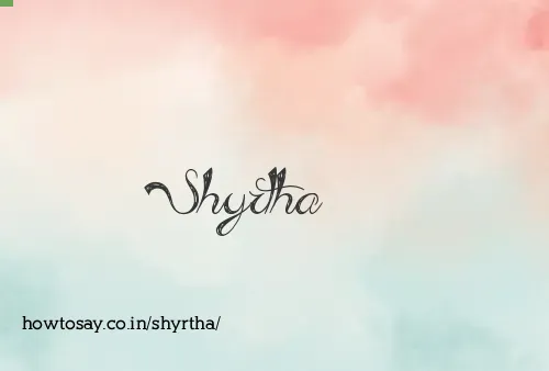 Shyrtha