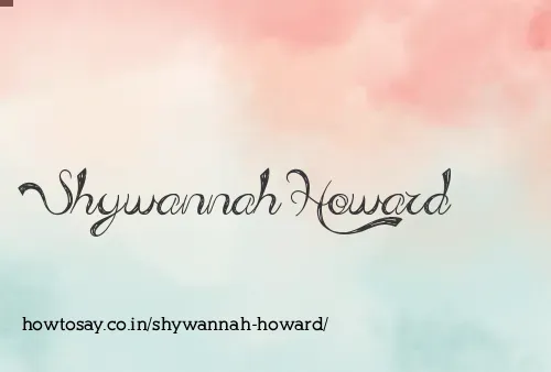 Shywannah Howard
