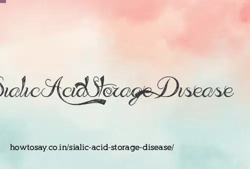 Sialic Acid Storage Disease