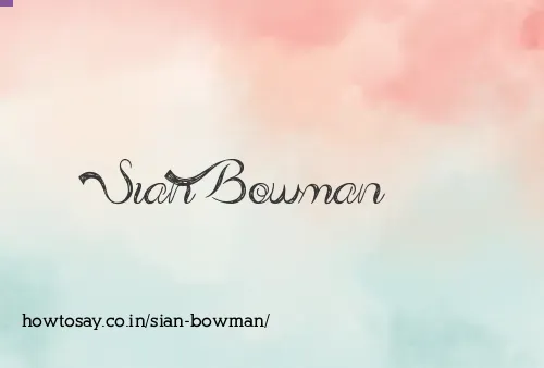 Sian Bowman