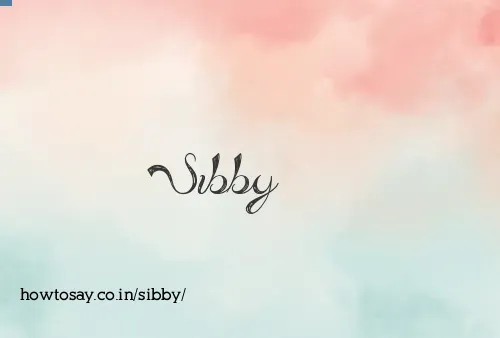 Sibby