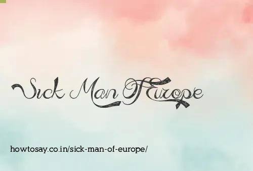 Sick Man Of Europe