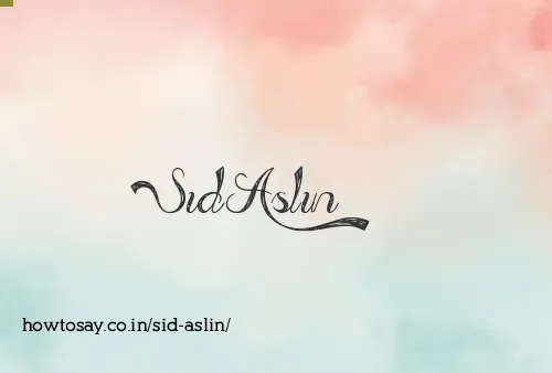 Sid Aslin