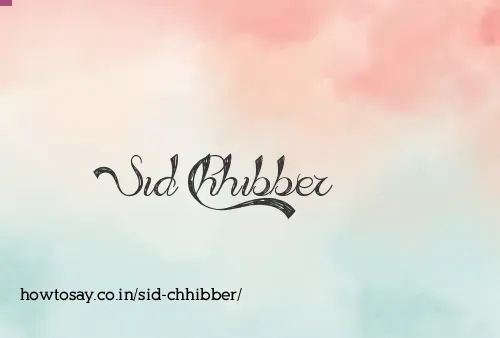 Sid Chhibber