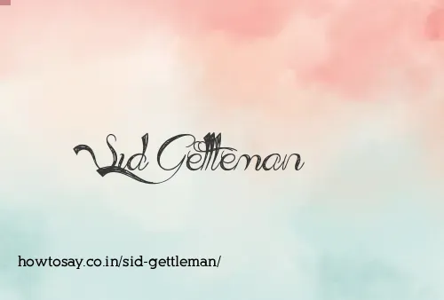 Sid Gettleman