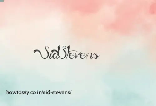 Sid Stevens