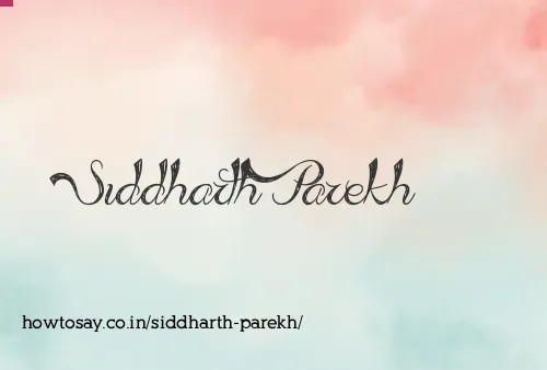 Siddharth Parekh