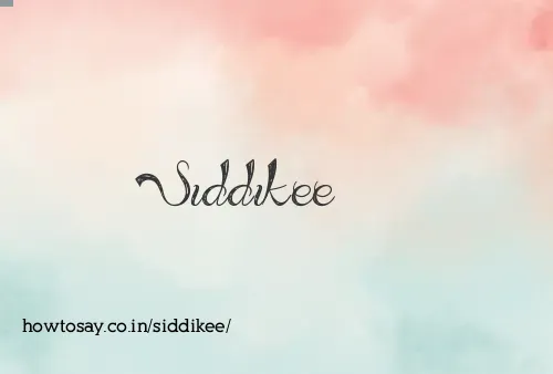 Siddikee