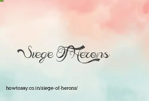 Siege Of Herons