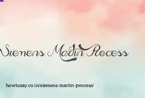 Siemens Martin Process