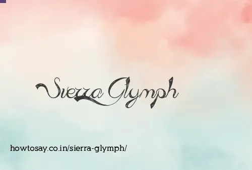 Sierra Glymph