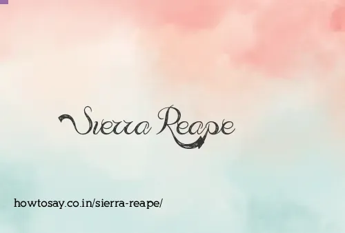 Sierra Reape