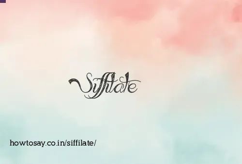 Siffilate