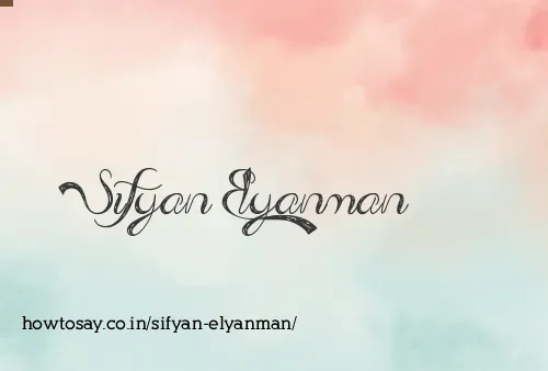 Sifyan Elyanman