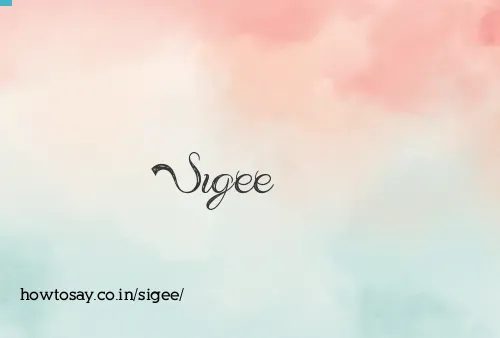 Sigee