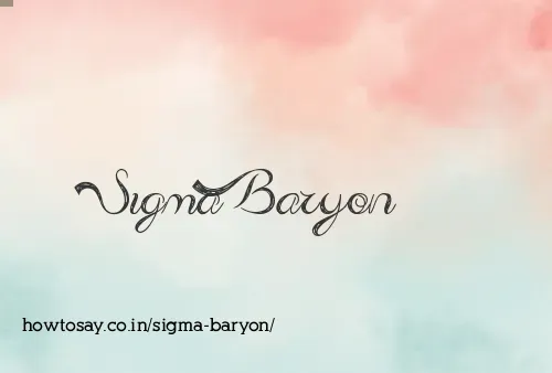 Sigma Baryon