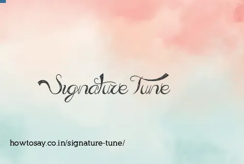 Signature Tune